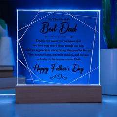 Square Acrylic Plaque - To The World's Best Dad