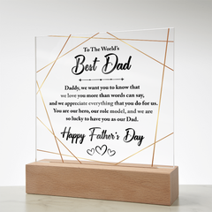 Square Acrylic Plaque - To The World's Best Dad