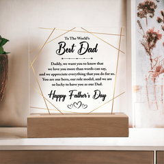 Square Acrylic Plaque - To The World's Best Dad